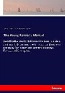 Making of America Project, Sereno E Todd, Sereno E. Todd - The Young Farmer's Manual