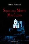 Marco Marcuzzi - Squillo di morte a Maccagno