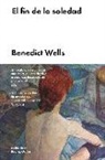 Benedict Wells - EL FIN DE LA SOLEDAD
