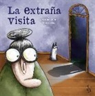 Gracia Iglesias Lodares, Vicente Cruz Antón - LA EXTRAÑA VISITA
