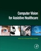 Leo Marco, Leo (EDT)/ Farinella Marco, Giovanni Maria Farinella, Giovanni Maria (Researcher Farinella, Farinella Giovanni Maria, Leo Marco... - Computer Vision for Assistive Healthcare