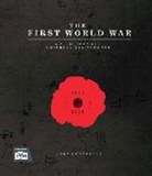 Imperial War Museum, Gary Sheffield, David Southwell - IWM The First World War