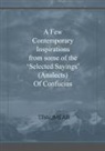 Traumear - A Few Contemporary Inspirations from some of the 'Selected Sayings' (Analects) of Confucius