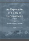 Traumear - An Exploration of a Case of Nervous Being