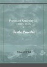 Traumear - Poems of Seniority III - In the Crucible
