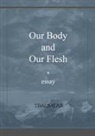 Traumear - Our Body and Our Flesh