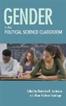 Ekaterina M. Staudinger Levintova, Ekaterina M Levintova, Ekaterina M. Levintova, Alison Staudinger, Alison Kathryn Staudinger - Gender in the Political Science Classroom