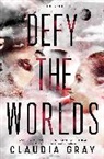 Claudia Gray - Defy the Worlds