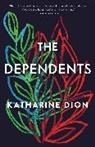 Katharine Dion - The Dependents
