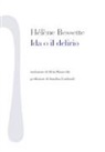 Hélène Bessette - Ida o il delirio