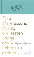 Margareta Magnusson - Frau Magnussons Kunst, die letzten Dinge des Lebens zu ordnen