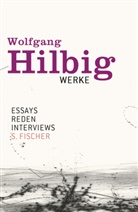 Wolfgang Hilbig, Jörg Bong, Jürge Hosemann, Jürgen Hosemann, Oliver Vogel - Werke - 7: Essays, Reden, Interviews
