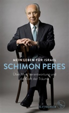 Schimon Peres, Shimon Peres - Mein Leben für Israel