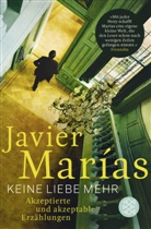 Javier Marías - Keine Liebe mehr