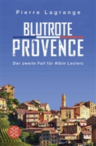 Pierre Lagrange - Blutrote Provence