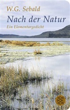 W G Sebald, W. G. Sebald, W.G. Sebald - Nach der Natur