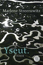 Marlene Streeruwitz - Yseut.