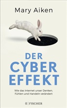 Mary Aiken - Der Cyber-Effekt
