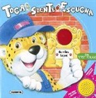 Tony Wolf - Toca, siente, escucha
