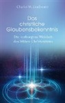 Carles W. Leadbeater, Charles W Leadbeater, Charles W. Leadbeater - Das christliche Glaubensbekenntnis