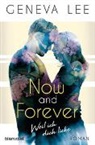 Geneva Lee - Now and Forever - Weil ich dich liebe
