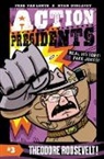 Fred Van Lente, Fred/ Dunlavey Van Lente, Ryan Dunlavey - Action Presidents 3