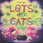 E Dee Taylor, E. Dee Taylor, E. Dee/ Taylor Taylor, E. Dee Taylor - Lots of Cats