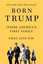 Emily J. Fox, Emily Jane Fox - Born Trump