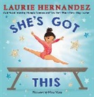 Laurie Hernandez, Laurie/ Mata Hernandez, Hernandez Laurie, Nina Mata, Niña Mata - She's Got This