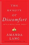 Amanda Lang - Beauty of Discomfort, The