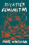 Anne Waldman - Trickster Feminism