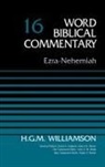 H. G. M. Williamson, H.G.M. Williamson, Zondervan - Ezra-Nehemiah, Volume 16: 16