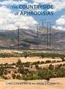 Angelo Commito, Christopher Ratte - The Countryside of Aphrodisias
