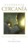 Tadeusz Dajczer - Asombrosa Cercanía (Amazing Nearness - Spanish Edition)