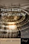 Cynthia Bezek - Prayer Begins with Relationship