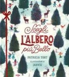 Patricia Thot, Jarvis - Scegli l'albero più bello