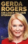 Gerd Rogers, Gerda Rogers, Clemens Trischler - Ein Leben mit den Sternen