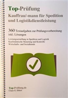 Claus G. Ehlert, Claus-Günter Ehlert - Top-Prüfung Kauffrau / Kaufmann für Spedition und Logistikdienstleistung
