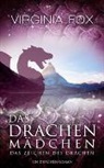 Virginia Fox - Das Drachenmädchen - Das Zeichen des Drachen