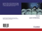 Rajesh Nawal, Sangeet Nawal, Sangeeta Nawal - Lasers In Dentistry