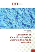 Imen Chikouche, Imene Chikouche, Al Sahari, Ali Sahari, Ahmed Zouaoui - Conception et Caractérisation d'un Matériau d'Electrode Composite