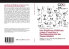 Álvaro Rodrigo Andrés Díaz Ruiz - Las Políticas Públicas como Creación y Fortalecimiento de Capacidades