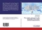 Chernysho, Evgeniy Chernyshov, Serge Matreninskiy, Sergei Matreninskiy, Valeri Mishchenko, Valeriy Mishchenko - The system approach to the planning of the urban comfort improvement