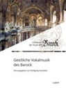 Wolfgan Hochstein, Wolfgang Hochstein - Geistliche Vokalmusik des Barock, 2 Teile
