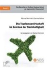 Carina Balow, Stephan Bormann, Nicol Skelnik, Nicole Skelnik, Stepha Bormann, Stephan Bormann - Die Tourismuswirtschaft im Zeichen der Nachhaltigkeit