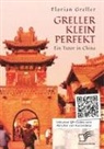 Florian Greller - Greller Klein Perfekt