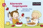 Katharina Bußhoff - Duden 12+: Allererste Fingerspiele - Lätzchen, Brei und Leckerei