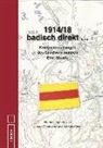 Markus Kiefer, Jürgen Scheuerer - 1914/18 badisch direkt ...