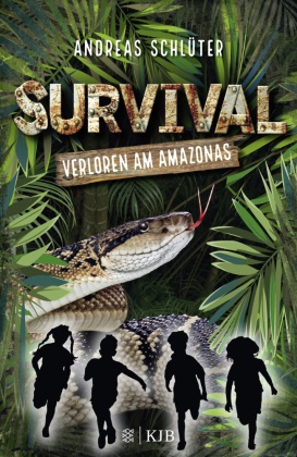 Andreas Schlüter, Stefani Kampmann - Survival - Verloren am Amazonas - Band 1