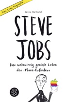 Jessie Hartland - Steve Jobs - Das wahnsinnig geniale Leben des iPhone-Erfinders